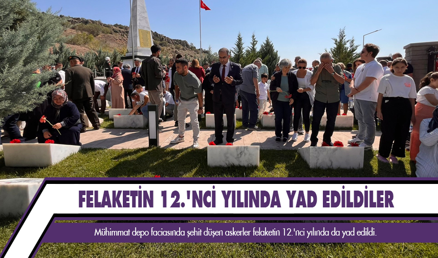 Felaketin 12.'nci yılında yad edildiler